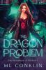 The Dragon Problem (Paranormals of Ahl 1)