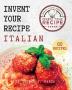 Invent Your Recipe Italian Cookbook