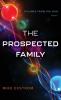 The Prospected Family