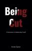 Being Cut