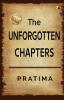 The Unforgotten Chapters