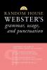 Random House Webster's Grammar Usage and Punctuation