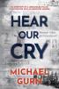 Hear Our Cry