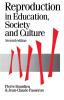 Reproduction in Education Society and Culture