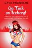 Go Fuck an Iceberg! A Brit's Take on Guns Tits and Other Fun Movie Stuff