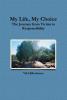My Life My Choice