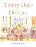 Thirty Days of Dinners