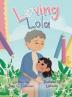 Loving Lola