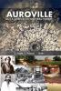 Auroville ou la quête d'un nouveau monde