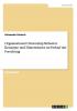 Organizational Citizenship Behavior. Konzepte und Dimensionen im Verlauf der Forschung