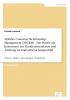 Mobiles Customer Relationship Management (M-CRM) - Das Handy als Instrument zur Kundeninteraktion und -bindung im Endverbrauchergesch��ft