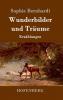 Wunderbilder und Tr��ume