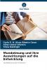 Mundatmung und ihre Auswirkungen auf die Entwicklung