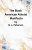 The American Black Atheist Manifesto