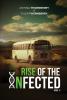 Rise of The Infected (Part 1)