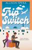 Trip Switch