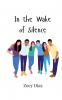 In the Wake of Silence