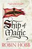 Ship of Magic (The Liveship Traders | Book 1)