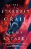 THE STARDUST GRAIL