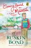 Coming Round the Mountain: In the Year of Independence [Hardcover] Bond Ruskin