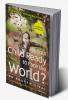 Is Your Child Ready to Face the World?