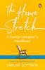 The Home Stretch: A Family CaregiverÆs H