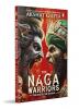 The Naga Warriors 2