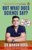 But What Does Science Say?: 101 Health Myths Busted