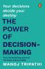 The Power of Decision