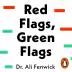 Red Flags Green Flags