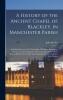 Fulham Old and New: Being an Exhaustive History of the Ancient Parish of Fulham: Fulham Old And New: Being An Exhaustive History Of The Ancient Parish Of Fulham; Volume 1