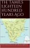 The Tamils Eighteen Hundred Years Ago