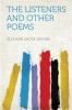 The Listeners and Other Poems