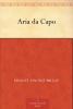 Aria Da Capo: A Play in One Act