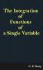 The Integration of Functions of a Single Variable