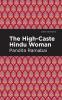 The High-caste Hindu Woman