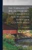 The Tornado of 1851 in Medford West Cambridge and Waltham Middlesex County Mass