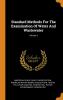 Standard Methods For The Examination Of Water And Wastewater; Volume 4