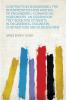 Contracts in Engineering the Interpretation and Writing of Engineering-Commercial Agreements: An Elementary Text-Book for Students in Engineering Engineers Contractors and Business Men