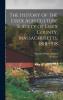 The History of the Essex Agriculture Society of Essex County Massachusetts 1818-1918