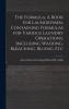 The Formula. a Book for Laundrymen Containing Formulas for Various Laundry Operations Including Washing Bleaching Bluing Etc