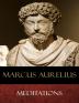 The Meditations of the Emperor Marcus Aurelius Antoninus. Translated by George Long