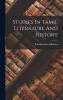 Studies In Tamil Literature And History