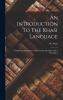 An Introduction to the Khasi Language: Comprising a Grammar Selections for Reading and a Vocabulary