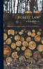 Forest Law. a Course Lectures on the Principles of Civil and Criminal Law