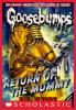 Return of the Mummy (Goosebumps - 23)