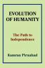 Evolution of Humanity: The Path to Independence