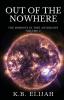 Out of the Nowhere: 2 (Moments in Time Anthology)