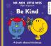 Mr. Men Little Miss: Be Kind