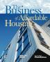 The Business of Affordable Housing